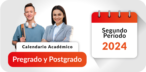 Conoce el Calendario Académico del Segundo Periodo Académico de 2024