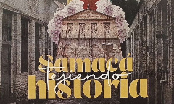 Documental: Samacá Tejiendo Historia