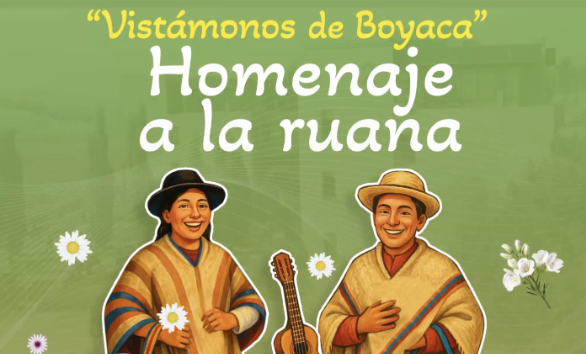 Disfruta de danza folclórica, música andina degustación típica y juegos tradicionales (tejo, bolirana y rana) en el evento "Vistámonos de Boyacá: Homenaje a la Ruana". 