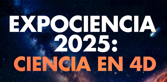 Expociencia 2025: Ciencia en 4D