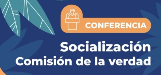 La Pedagogía como una apuesta de construcción de paz desde la apropiación del legado de la Comisión de la Verdad
