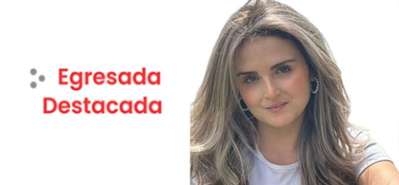 Egresada Destacada: María Alejandra Azula Rosas